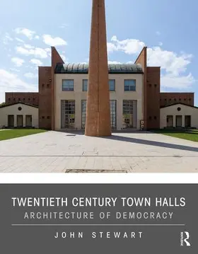 Stewart |  Twentieth Century Town Halls | Buch |  Sack Fachmedien