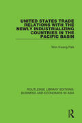 Paik |  United States Trade Relations with the Newly Industrializing Countries in the Pacific Basin | Buch |  Sack Fachmedien