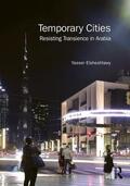 Elsheshtawy |  Temporary Cities | Buch |  Sack Fachmedien