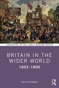 Burnard |  Britain in the Wider World | Buch |  Sack Fachmedien