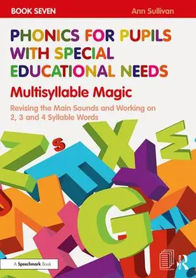 Sullivan |  Phonics for Pupils with Special Educational Needs Book 7: Multisyllable Magic | Buch |  Sack Fachmedien