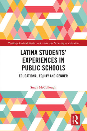 McCullough | Latina Students' Experiences in Public Schools | Buch | 978-1-138-31371-2 | sack.de