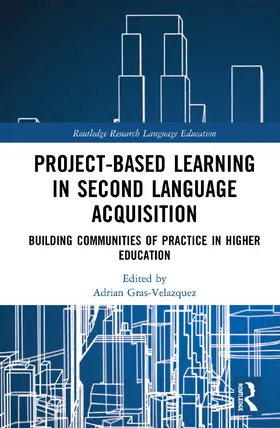 Gras-Velazquez |  Project-Based Learning in Second Language Acquisition | Buch |  Sack Fachmedien