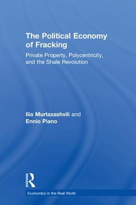 Murtazashvili / Piano |  The Political Economy of Fracking | Buch |  Sack Fachmedien