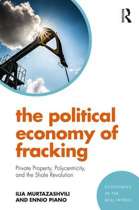 Murtazashvili / Piano |  The Political Economy of Fracking | Buch |  Sack Fachmedien