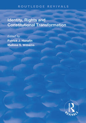 Hanafin / Williams |  Identity, Rights and Constitutional Transformation | Buch |  Sack Fachmedien