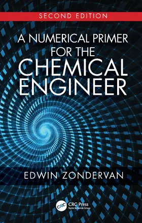 Zondervan |  A Numerical Primer for the Chemical Engineer, Second Edition | Buch |  Sack Fachmedien