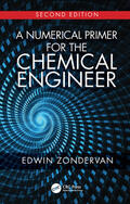 Zondervan |  A Numerical Primer for the Chemical Engineer, Second Edition | Buch |  Sack Fachmedien