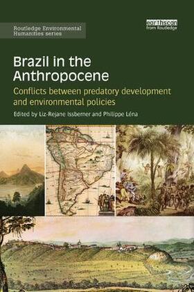 Issberner / Léna | Brazil in the Anthropocene | Buch | 978-1-138-31590-7 | sack.de