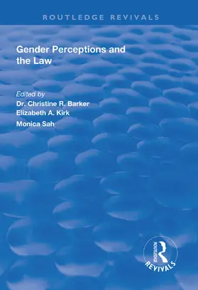 Barker / Kirk / Sah |  Gender Perceptions and the Law | Buch |  Sack Fachmedien