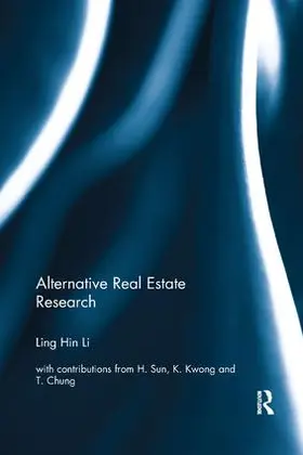 Li | Alternative Real Estate Research | Buch | 978-1-138-31685-0 | www.sack.de