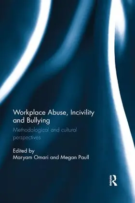 Omari / Paull |  Workplace Abuse, Incivility and Bullying | Buch |  Sack Fachmedien