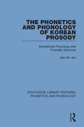 Jun |  The Phonetics and Phonology of Korean Prosody | Buch |  Sack Fachmedien