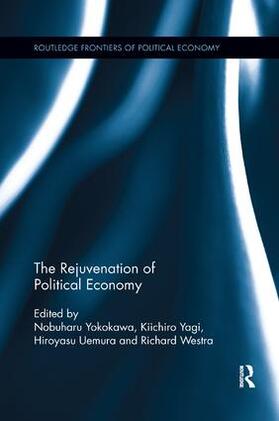Yokokawa / Yagi / Uemura |  The Rejuvenation of Political Economy | Buch |  Sack Fachmedien