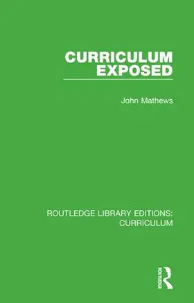 Mathews |  Curriculum Exposed | Buch |  Sack Fachmedien