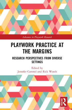 Cartmel / Worch |  Playwork Practice at the Margins | Buch |  Sack Fachmedien