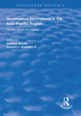 Bhatta / Gonzalez III |  Governance Innovations in the Asia-Pacific Region | Buch |  Sack Fachmedien