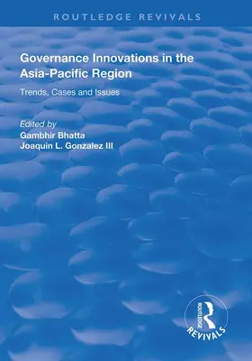 Bhatta / Gonzalez III |  Governance Innovations in the Asia-Pacific Region | Buch |  Sack Fachmedien