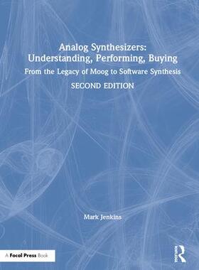 Jenkins | Analog Synthesizers: Understanding, Performing, Buying | Buch | 978-1-138-31938-7 | sack.de