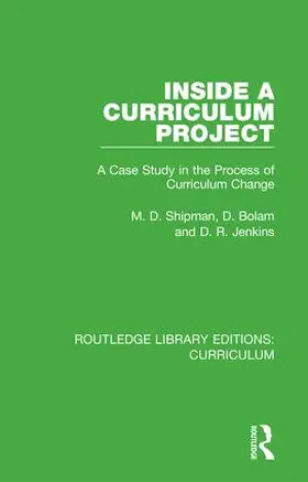 Shipman / Bolam / Jenkins |  Inside a Curriculum Project | Buch |  Sack Fachmedien