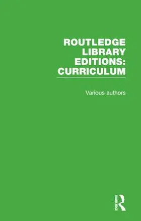 Various |  Routledge Library Editions: Curriculum | Buch |  Sack Fachmedien