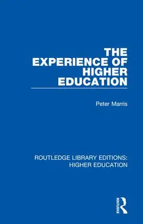 Marris |  The Experience of Higher Education | Buch |  Sack Fachmedien