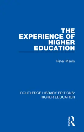 Marris |  The Experience of Higher Education | Buch |  Sack Fachmedien