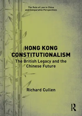 Cullen |  Hong Kong Constitutionalism | Buch |  Sack Fachmedien