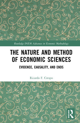 Crespo | The Nature and Method of Economic Sciences | Buch | 978-1-138-32052-9 | sack.de