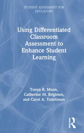 Tomlinson / Moon / Brighton |  Using Differentiated Classroom Assessment to Enhance Student Learning | Buch |  Sack Fachmedien