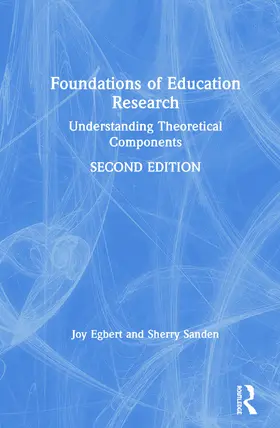Egbert / Sanden |  Foundations of Education Research | Buch |  Sack Fachmedien
