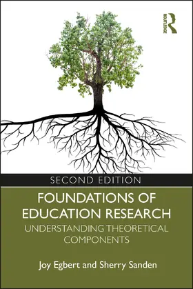Egbert / Sanden | Foundations of Education Research | Buch | 978-1-138-32103-8 | www.sack.de