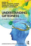 Zanetti / Gualdi / Cascianelli |  Understanding Giftedness | Buch |  Sack Fachmedien