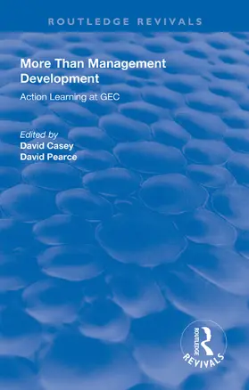 Casey / Pearce |  More Than Management Development: Action Learning at General Electric Company | Buch |  Sack Fachmedien
