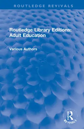  Routledge Library Editions: Adult Education | Buch |  Sack Fachmedien