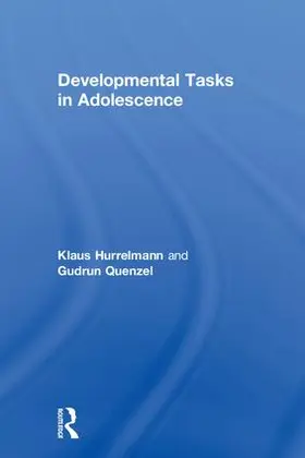 Hurrelmann / Quenzel |  Developmental Tasks in Adolescence | Buch |  Sack Fachmedien