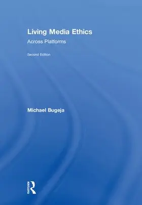 Bugeja |  Living Media Ethics | Buch |  Sack Fachmedien