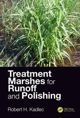 Kadlec |  Treatment Marshes for Runoff and Polishing | Buch |  Sack Fachmedien