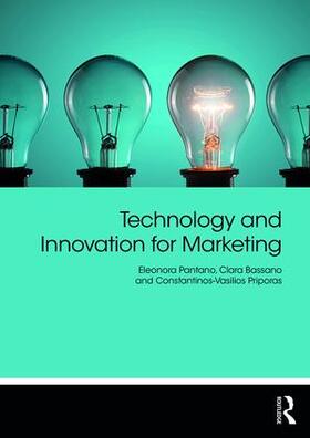 Pantano / Bassano / Priporas | Technology and Innovation for Marketing | Buch | 978-1-138-32317-9 | sack.de