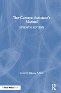 Elkins, SOC |  The Camera Assistant's Manual | Buch |  Sack Fachmedien