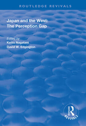 Nagatani / Edgington | Japan and the West: The Perception Gap | Buch | 978-1-138-32404-6 | sack.de