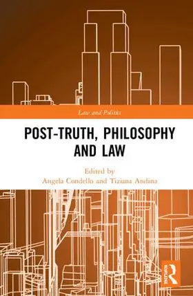 Condello / Andina | Post-Truth, Philosophy and Law | Buch | 978-1-138-32466-4 | sack.de