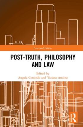 Condello / Andina | Post-Truth, Philosophy and Law | Buch | 978-1-138-32466-4 | sack.de