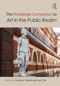 Cartiere / Tan |  The Routledge Companion to Art in the Public Realm | Buch |  Sack Fachmedien