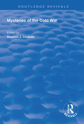 Cimbala | Mysteries of the Cold War | Buch | 978-1-138-32594-4 | www.sack.de