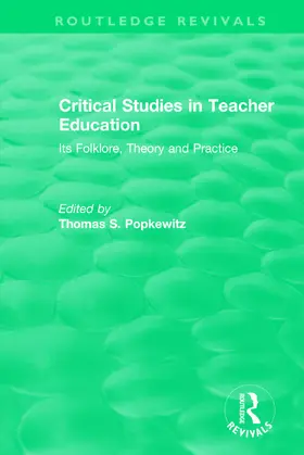 Popkewitz | Critical Studies in Teacher Education | Buch | 978-1-138-32596-8 | sack.de