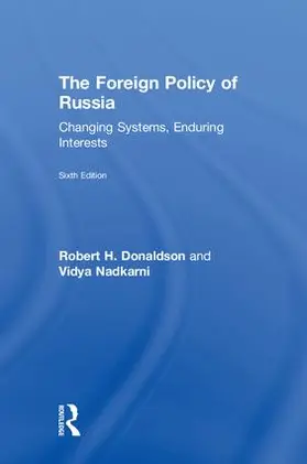 Donaldson / Nadkarni |  The Foreign Policy of Russia | Buch |  Sack Fachmedien