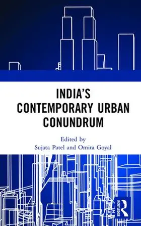 Patel / Goyal |  India's Contemporary Urban Conundrum | Buch |  Sack Fachmedien