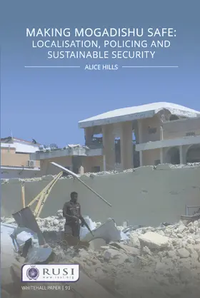 Hills |  Making Mogadishu Safe | Buch |  Sack Fachmedien