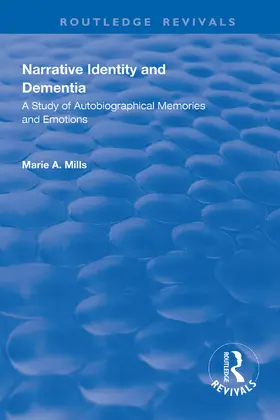 Mills |  Narrative Identity and Dementia | Buch |  Sack Fachmedien